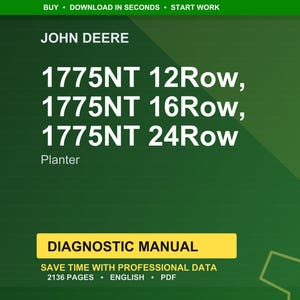 May include: A green background with white text that reads "JOHN DEERE" and "1775NT 12Row, 16Row, 24Row". Below the text is the word "Planter". A yellow rectangle contains the words "DIAGNOSTIC MANUAL".
