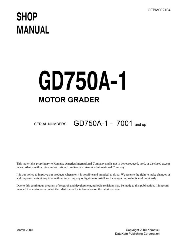May include: A white shop manual cover with the text "SHOP MANUAL" at the top. The title "GD750A-1 MOTOR GRADER" is prominently displayed in large, bold, black letters. The serial numbers are also listed.