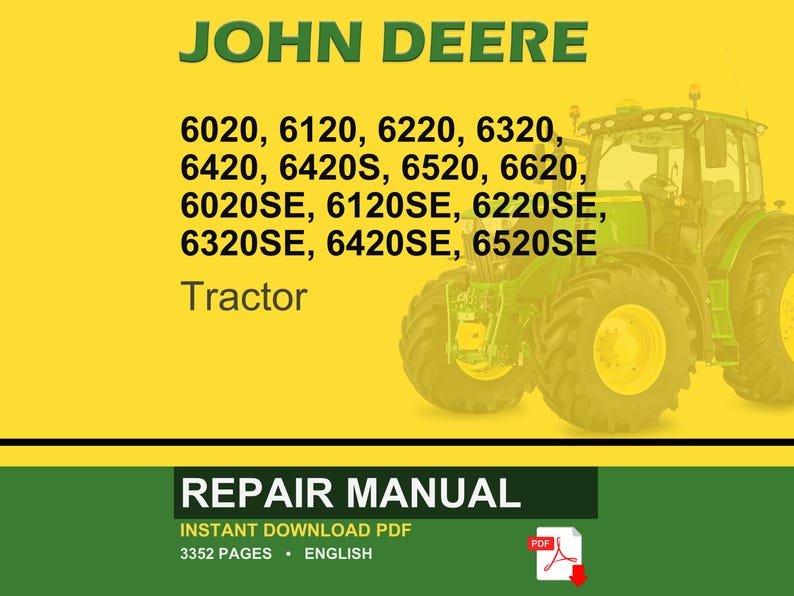 John Deere 6020, 6120, 6220, 6320, 6420, 6420S, 6520, 6620, 6020Se, 6120Se, 6220Se, 6320Se, 6420Se, 6520Se Traktorreparationsmanual PDF bild 1