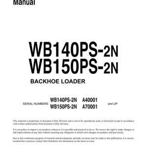 May include: A white shop manual with the text "Shop Manual" at the top. The manual features the model numbers WB140PS-2N and WB150PS-2N, and the words "BACKHOE LOADER" are also visible.