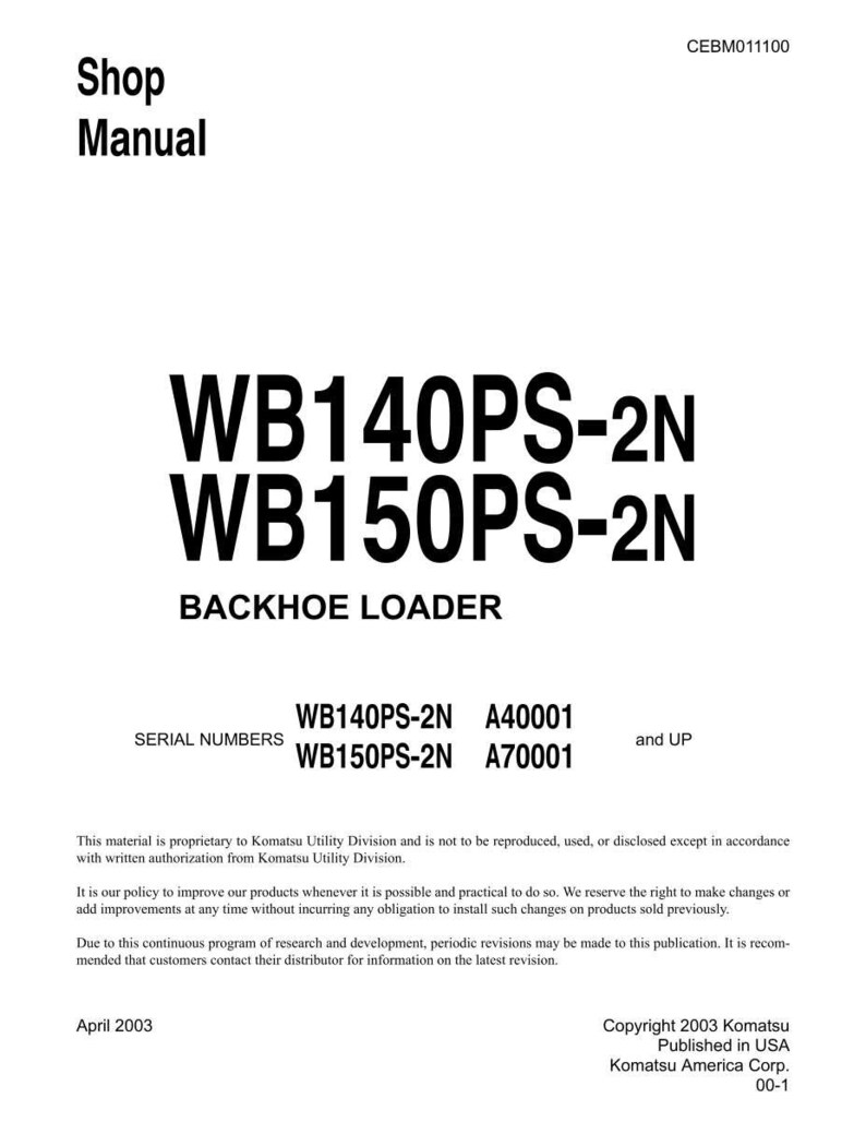May include: A white shop manual with the text "Shop Manual" at the top. The manual features the model numbers WB140PS-2N and WB150PS-2N, and the words "BACKHOE LOADER" are also visible.