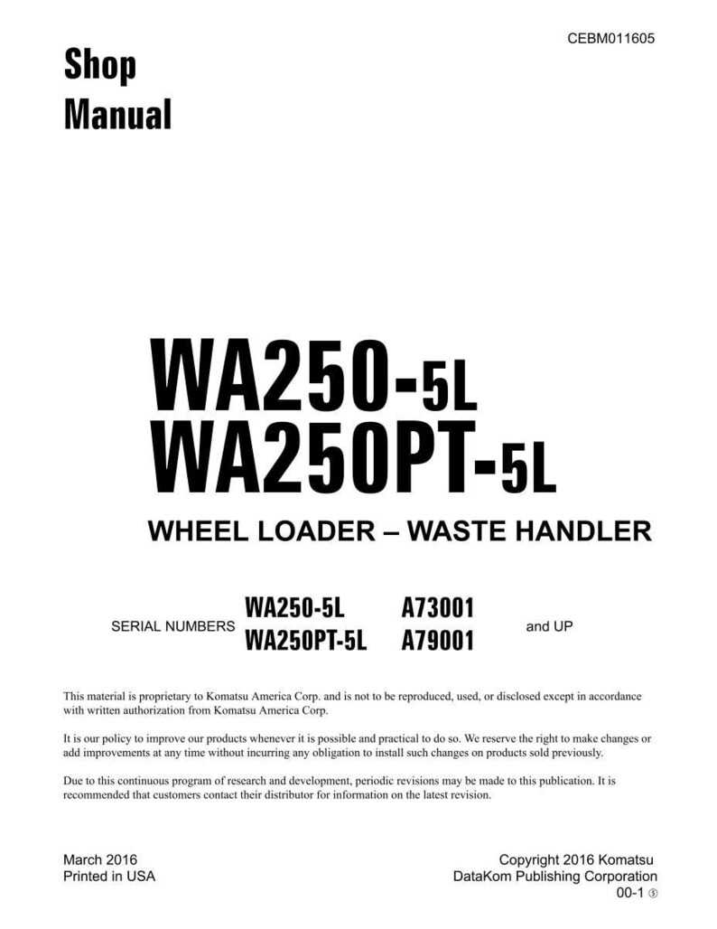 Może przedstawiać: Instrukcja warsztatowa z tekstem "WA250-5L WA250PT-5L WHEEL LOADER - WASTE HANDLER". Zawiera numery seryjne i informacje o prawach autorskich. Wydrukowano w USA, marzec 2016.