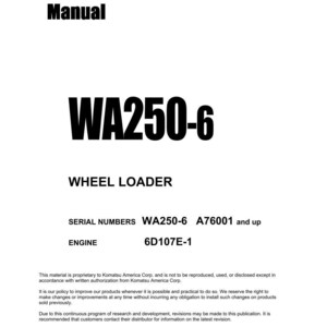 May include: A white Shop Manual with the text "WA250-6" and "WHEEL LOADER" in bold black font. The manual includes serial numbers and engine details. Copyright 2016 Komatsu, printed in the U.S.A.