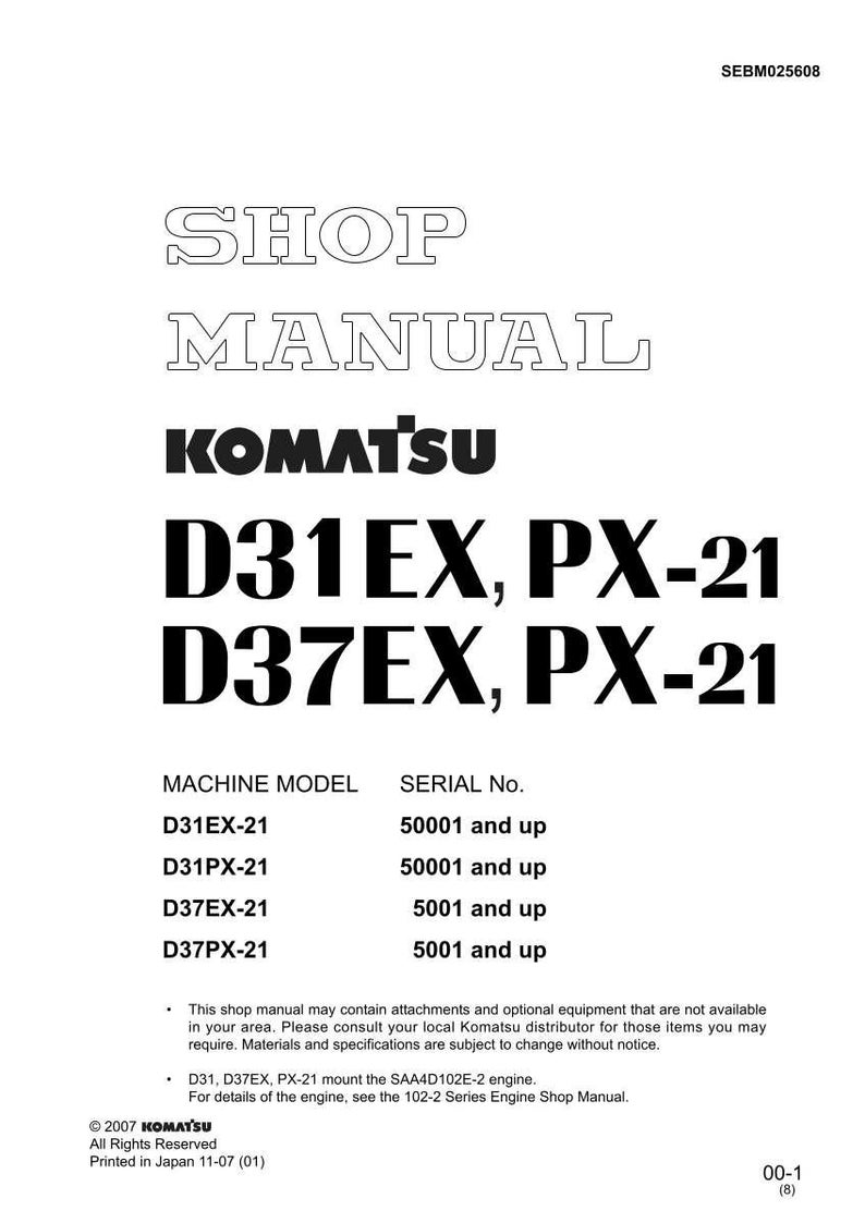 Może przedstawiać: Biała okładka instrukcji warsztatowej z logo Komatsu i numerami modeli D31EX, PX-21 i D37EX, PX-21. Instrukcja zawiera informacje o modelu maszyny i numerze seryjnym. Copyright 2007.