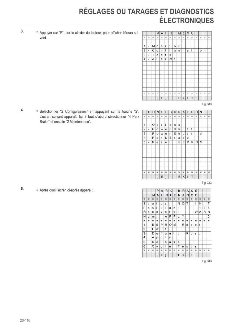 May include: A technical diagram in French, detailing electronic diagnostics and settings. The image features tables with options such as "Main Menu", "Configuration", and "Park Brake Maintenance".