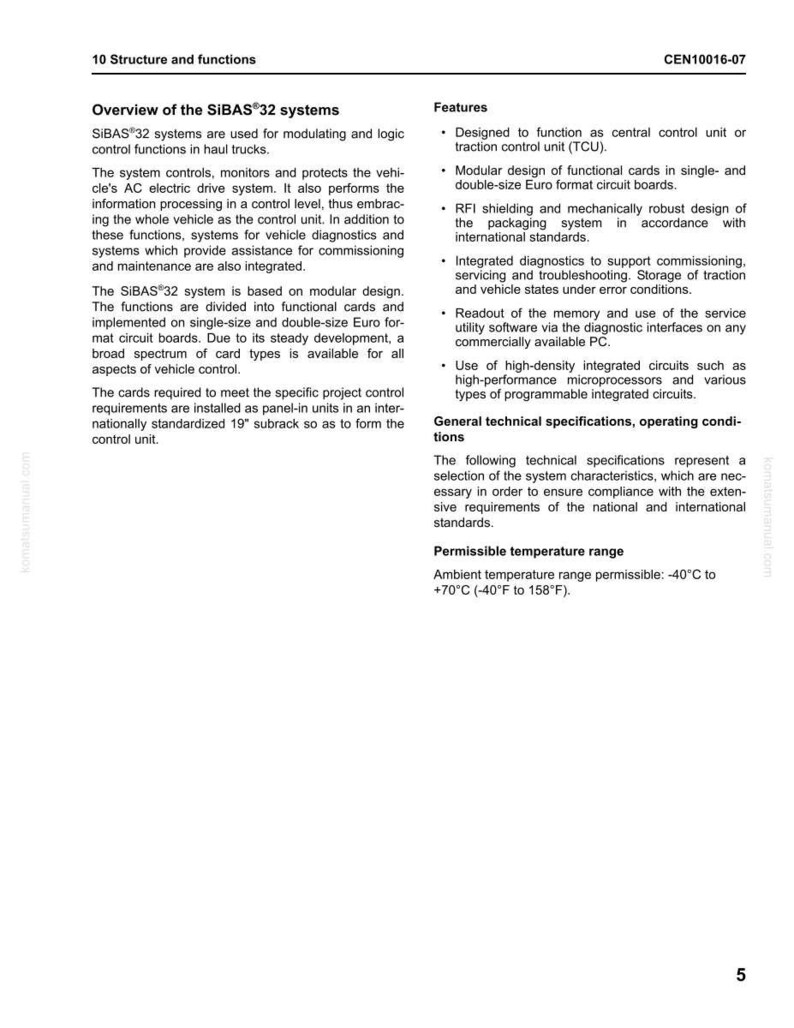 May include: A white document with the title "10 Structure and functions" and the text "Overview of the SiBAS 32 systems" and "Features". The document describes the SiBAS 32 systems used for modulating and logic control functions in haul trucks. The permissible temperature range is -40&deg;C to +70&deg;C (-40&deg;F to 158&deg;F).