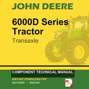 Manual técnico de componentes de la transmisión del tractor John Deere Serie 6000D / Descarga instantánea en PDF