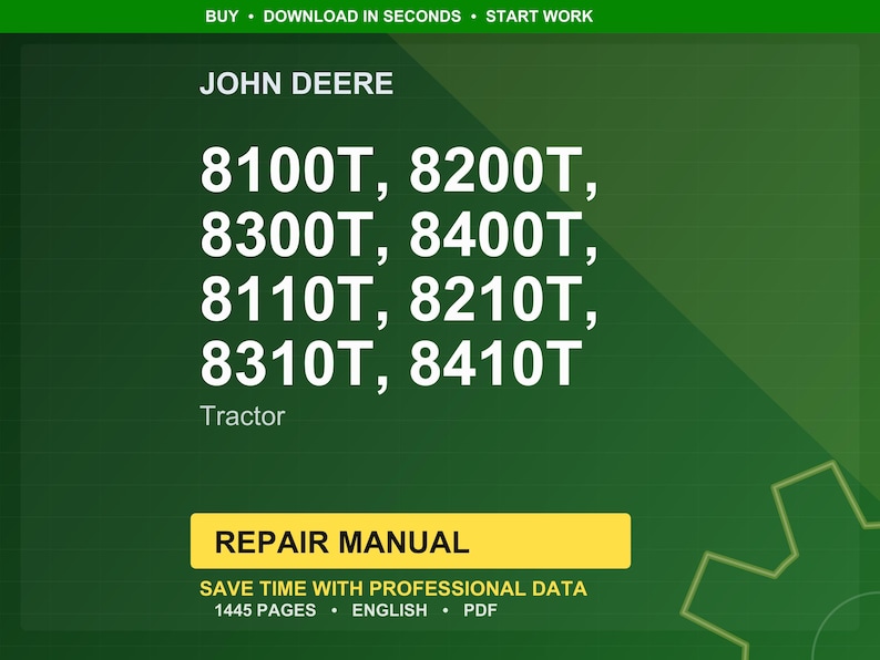 Puede incluir: Fondo verde con el texto "JOHN DEERE" y los n&uacute;meros de modelo de tractor: 8100T, 8200T, 8300T, 8400T, 8110T, 8210T, 8310T y 8410T. Debajo, la palabra "Tractor". Un rect&aacute;ngulo amarillo dice "REPAIR MANUAL".