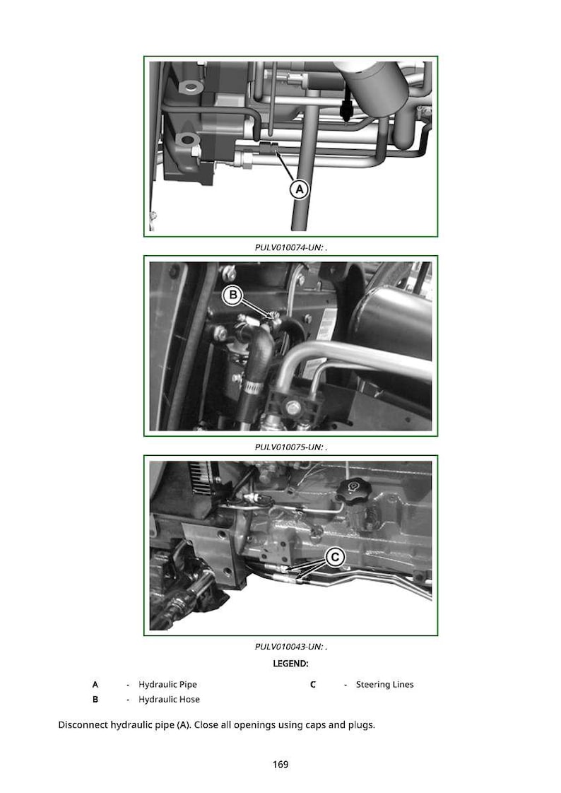May include: Technical diagram with three detailed views of machinery components. The images show hydraulic pipes, hoses, and steering lines, labeled A, B, and C, respectively. Text includes instructions to disconnect the hydraulic pipe and close openings.