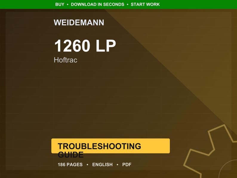 Puede incluir: Una gu&iacute;a digital de soluci&oacute;n de problemas para un Weidemann 1260 LP Hoftrac. La portada es un degradado de marr&oacute;n y dorado con el texto "TROUBLESHOOTING GUIDE" en un rect&aacute;ngulo amarillo. La gu&iacute;a tiene 186 p&aacute;ginas y est&aacute; en ingl&eacute;s.