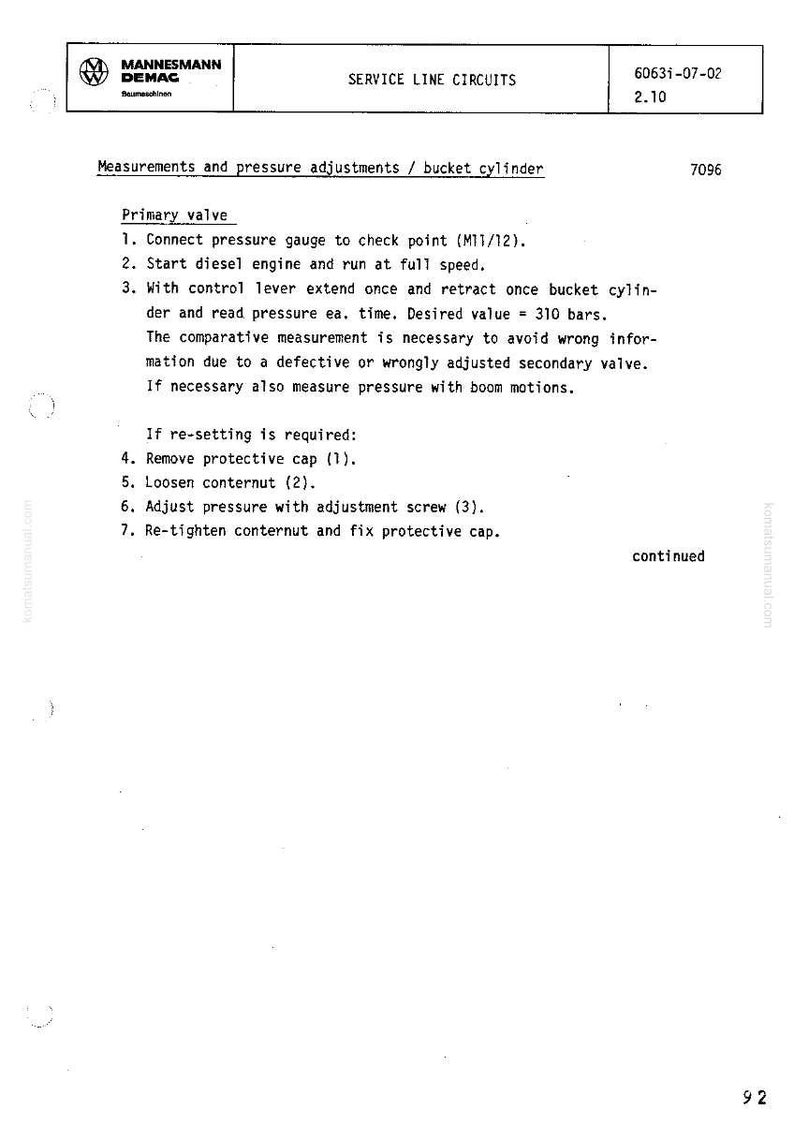 May include: A white document with text and diagrams, featuring the "MANNESMANN DEMAG" logo and the title "SERVICE LINE CIRCUITS". The text details measurements and pressure adjustments for a bucket cylinder, including instructions for the primary valve.
