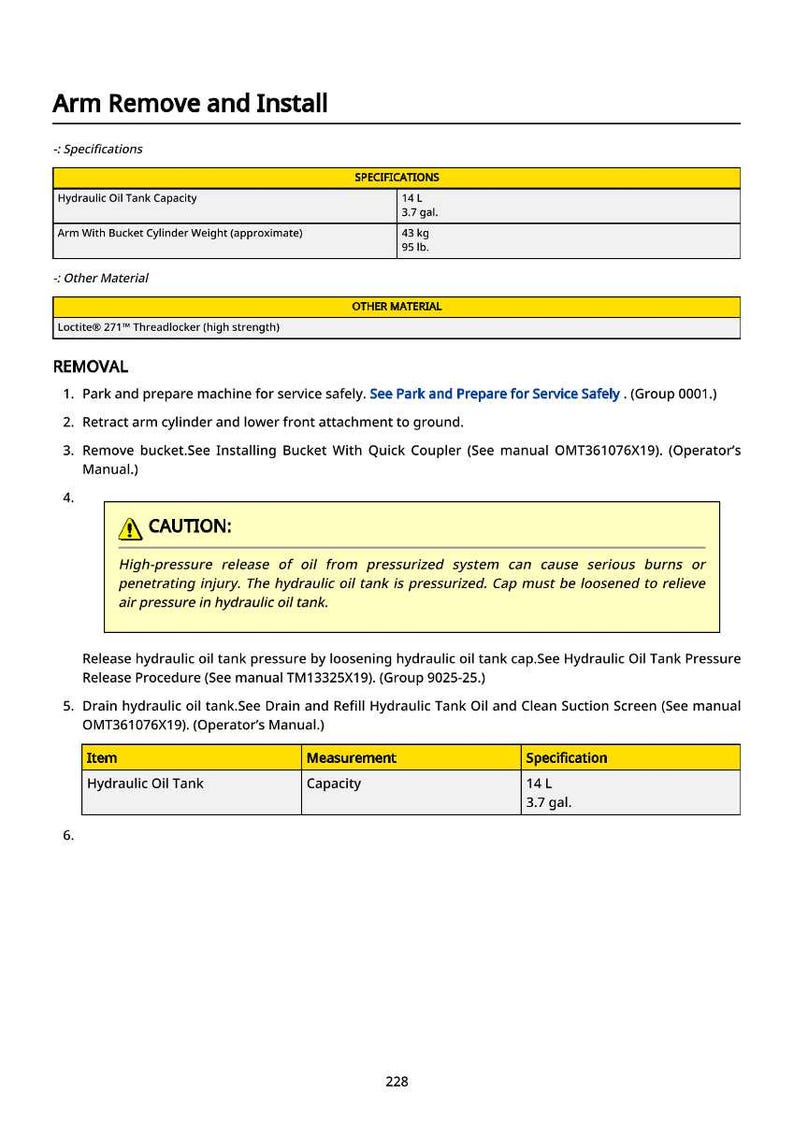 May include: A technical document titled "Arm Remove and Install" with specifications for hydraulic oil tank capacity at 3.7 gallons and arm with bucket cylinder weight at 95 lbs. Includes safety warnings and removal instructions.