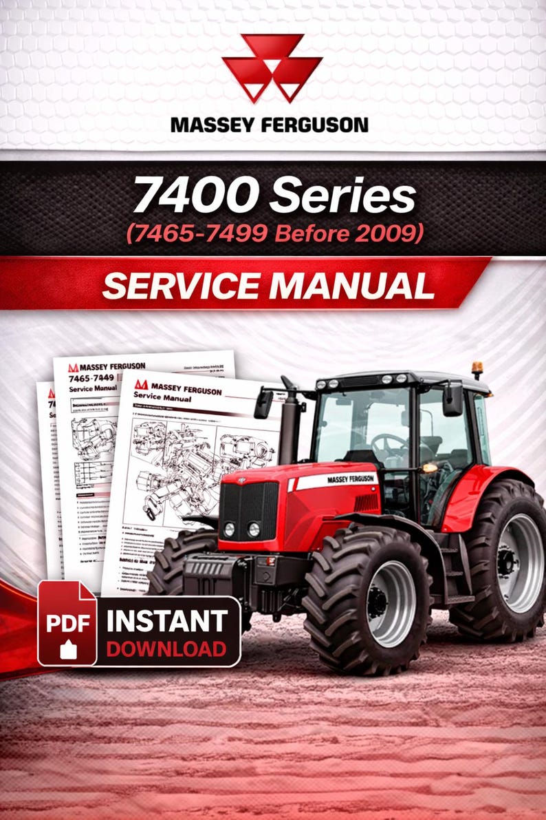 May include: Red Massey Ferguson 7400 Series tractor with large black tires, a service manual, and the text "PDF Instant Download." The manual includes diagrams and the Massey Ferguson logo.