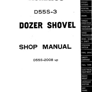 Pu&ograve; includere: Manuale di officina bianco per una pala gommata Komatsu D55S-3. La copertina presenta il logo Komatsu e il testo "D55S-3 DOZER SHOVEL SHOP MANUAL D55S-2008 up". Il manuale include sezioni su istruzioni generali, motore e sistemi idraulici.