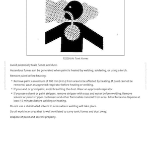 May include: A safety sign with the text "Remove Paint Before Welding or Heating" and a graphic of a person emitting fumes. The sign warns about toxic fumes and dust, with instructions for safe practices.