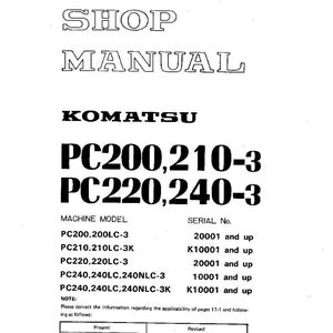 May include: A white shop manual with the title "SHOP MANUAL" in bold, black letters. The manual is for Komatsu PC200, 210-3 and PC220, 240-3 machine models. Includes machine model and serial number information.