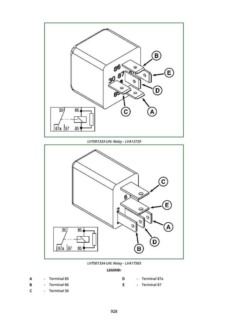 May include: Two electrical relays are shown, each with a different pin configuration. The top relay has pins labeled 30, 86, 87, 87a, and 85. The bottom relay has pins labeled 2, 5, and A through E. The text "LVT001333-UN: Relay - LVA13729" and "LVT001334-UN: Relay - LVA17565" are present.
