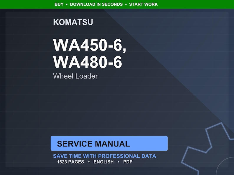 May include: A digital service manual for Komatsu WA450-6 and WA480-6 wheel loaders. The image features the Komatsu logo, model numbers, and the words "Wheel Loader" in white text on a dark blue background. The manual is 1623 pages and in English.
