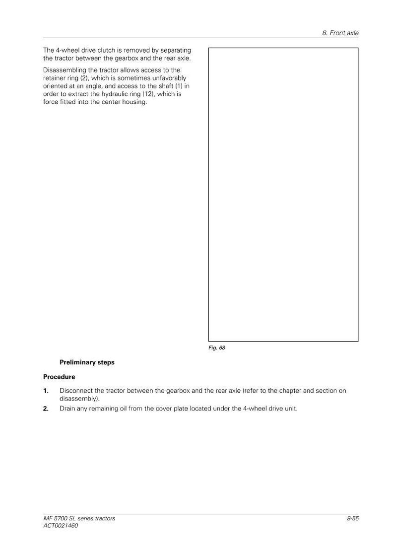 K&ouml;nnte beinhalten: Eine Seite aus einem Handbuch, die die Demontage der Vorderachse eines Traktors beschreibt. Der Text beschreibt das Entfernen der 4-Rad-Antriebskupplung und den Zugang zum Hydraulikring. Enth&auml;lt eine Abbildung und vorbereitende Schritte.