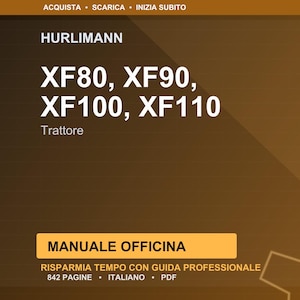 Pode incluir: Gráfico castanho e dourado com o texto "HURLIMANN" e "XF80, XF90, XF100, XF110". Abaixo, a palavra "Trattore". A parte inferior do gráfico contém o texto "MANUALE OFFICINA" e outro texto em italiano.