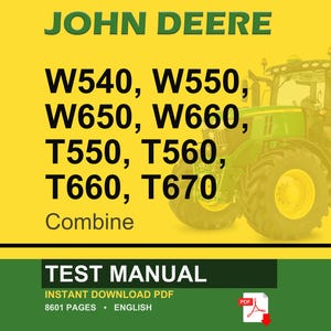 May include: A John Deere test manual cover with a green tractor image. The text includes "JOHN DEERE", combine model numbers, and "TEST MANUAL". The background is yellow and green.