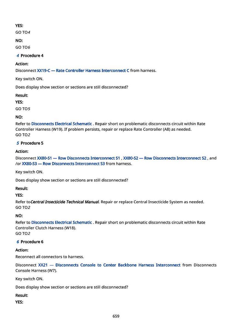 May include: A white document with black text detailing procedures for disconnecting and reconnecting various harness interconnects. The document includes steps, results, and references to schematics and manuals.