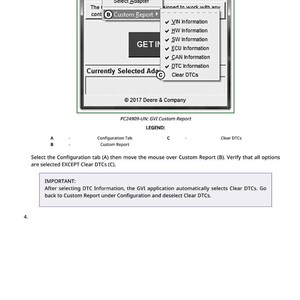 May include: A screenshot of a software interface, featuring a window with options like "Configuration" and "Custom Report." The interface includes checkboxes for various information types and instructions for use. The text "&copy; 2017 Deere & Company" is visible.