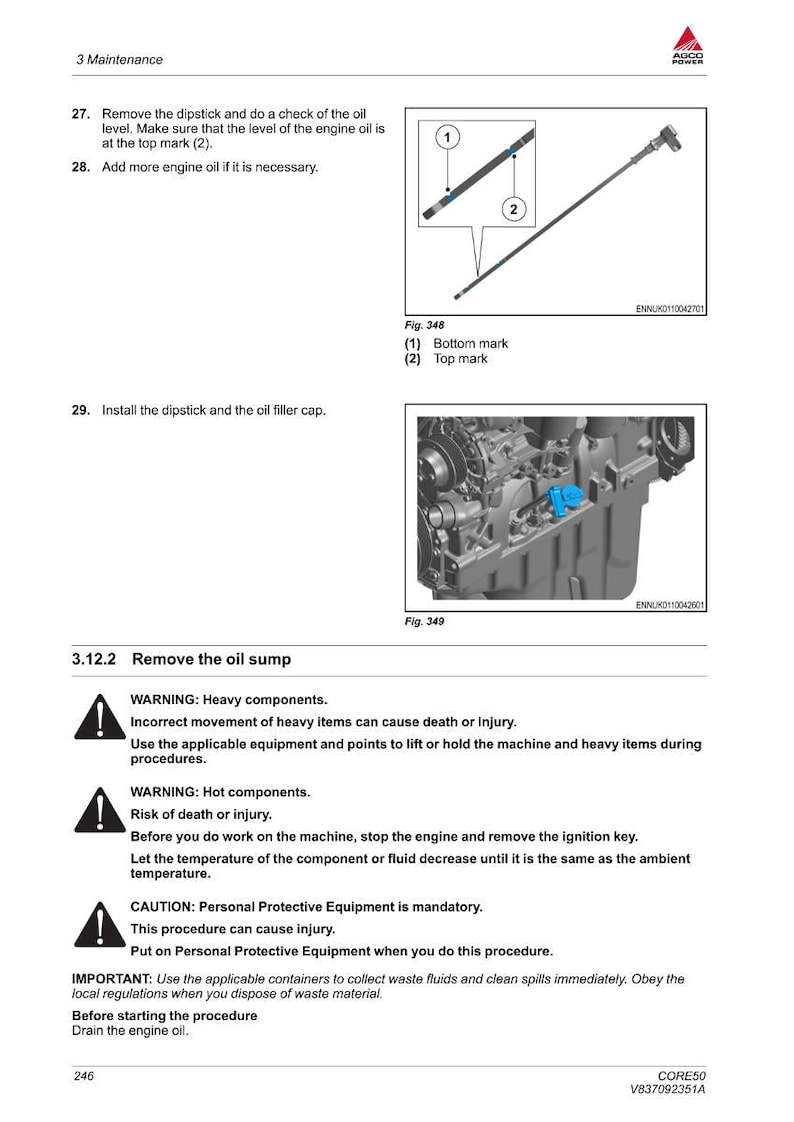 May include: Image from an engine maintenance manual. It shows a dipstick with top and bottom marks, and an engine component. Text provides warnings about heavy and hot components, and the need for personal protective equipment.