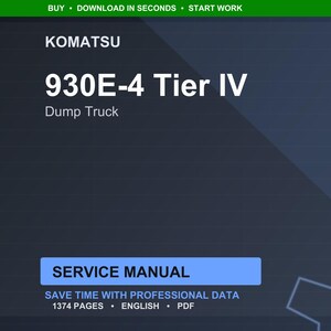 K&ouml;nnte beinhalten: Digitales Servicehandbuch f&uuml;r einen Komatsu 930E-4 Tier IV Muldenkipper. Das Cover ist dunkelblau mit wei&szlig;em Text, einschlie&szlig;lich "SERVICE MANUAL" in einem blauen Rechteck. Das Handbuch umfasst 1374 Seiten und ist in englischer Sprache.