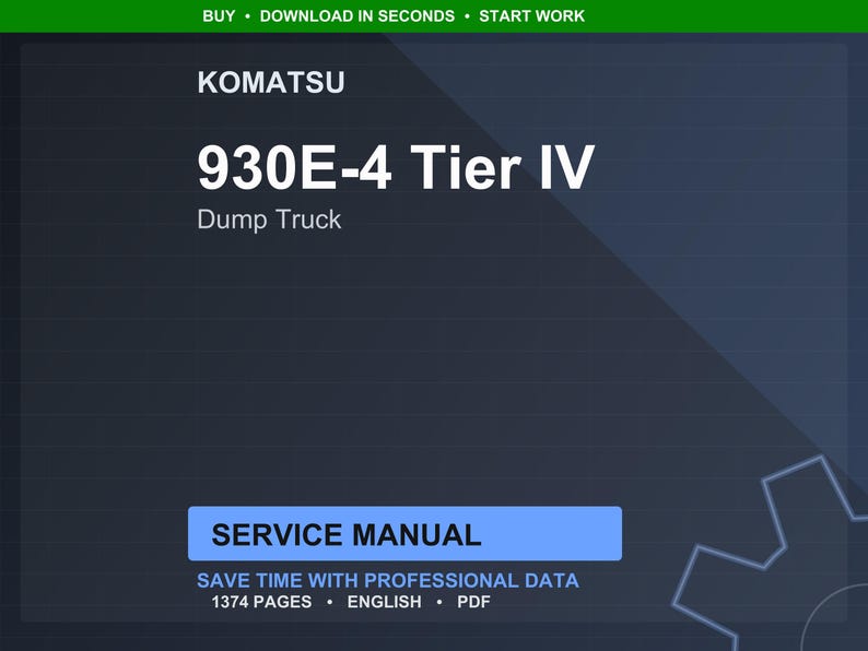 K&ouml;nnte beinhalten: Digitales Servicehandbuch f&uuml;r einen Komatsu 930E-4 Tier IV Muldenkipper. Das Cover ist dunkelblau mit wei&szlig;em Text, einschlie&szlig;lich "SERVICE MANUAL" in einem blauen Rechteck. Das Handbuch umfasst 1374 Seiten und ist in englischer Sprache.