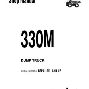 May include: A white shop manual cover with black text and a black illustration of a dump truck. The text reads "Shop Manual", "330M", and "DUMP TRUCK". The Komatsu logo is at the bottom.