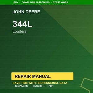 K&ouml;nnte beinhalten: Ein gr&uuml;ner Hintergrund mit dem Text "JOHN DEERE" oben. Darunter steht der Text "344L Loaders" in gro&szlig;en wei&szlig;en Buchstaben. Ein gelbes Rechteck zeigt "REPAIR MANUAL". Der Text "SAVE TIME WITH PROFESSIONAL DATA" steht darunter.