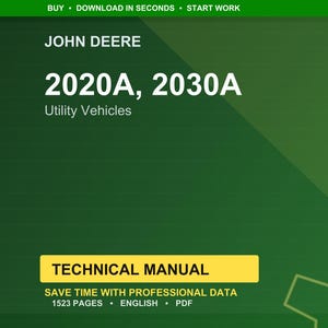 Puede incluir: Un fondo verde con el logotipo de John Deere y texto. El texto dice "2020A, 2030A Utility Vehicles" y "Technical Manual". El texto adicional incluye "Save time with professional data" y "1523 pages, English, PDF".