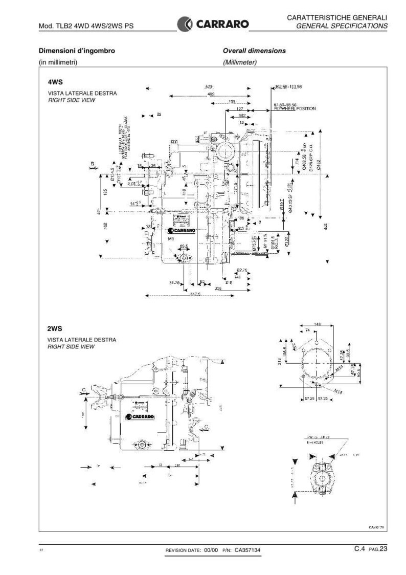 May include: Technical diagram of a Carraro TLB2 4WD 4WS/2WS PS model, featuring detailed dimensional drawings in millimeters. Includes right side views of 4WS and 2WS configurations, with overall dimensions and specifications.