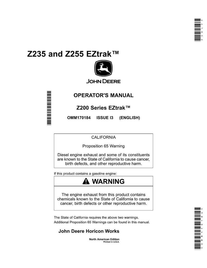 以下が含まれることがあります： ジョンディアのロゴが入った「Z235 and Z255 EZtrak」というタイトルの白いマニュアル。このマニュアルには、ディーゼルエンジンとガソリンエンジンの排気ガスに関する警告、およびプロポジション65の警告が含まれています。
