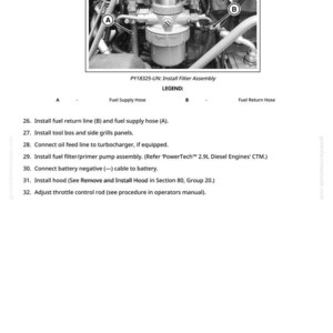May include: An engine component diagram with the text "PY18325-UN: Install Filter Assembly" and a legend. The image shows a fuel filter assembly with hoses labeled A and B. Instructions are listed below the diagram.