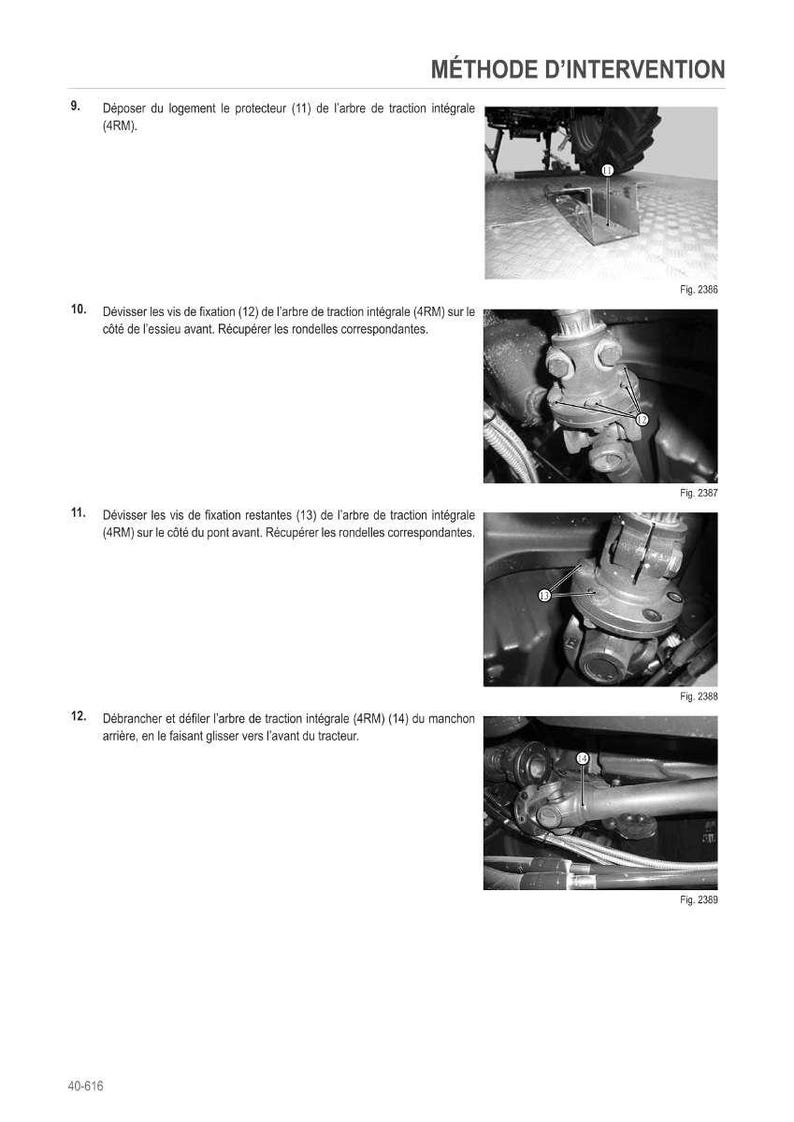 Puede incluir: Un diagrama t&eacute;cnico en blanco y negro titulado &laquo; M&Eacute;THODE D'INTERVENTION &raquo;, que detalla la extracci&oacute;n de un eje de tracci&oacute;n integral de un tractor. El diagrama incluye im&aacute;genes de primer plano de los componentes del tractor y texto asociado, con pasos numerados.