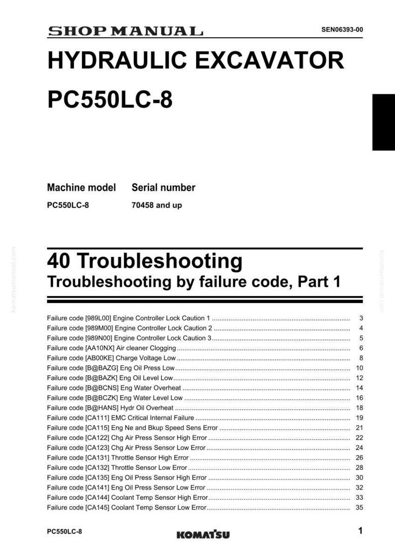 May include: Shop manual for a PC550LC-8 hydraulic excavator. The document includes a table of contents for troubleshooting by failure code, Part 1. The Komatsu manual lists failure codes and their descriptions, such as engine controller lock cautions and air cleaner clogging.