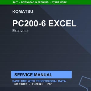 May include: A digital service manual for the Komatsu PC200-6 EXCEL excavator. The title is in large white text, with the Komatsu logo at the top. The manual includes 606 pages of professional data.