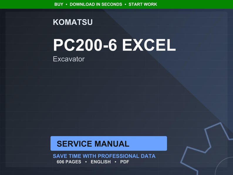 May include: A digital service manual for the Komatsu PC200-6 EXCEL excavator. The title is in large white text, with the Komatsu logo at the top. The manual includes 606 pages of professional data.