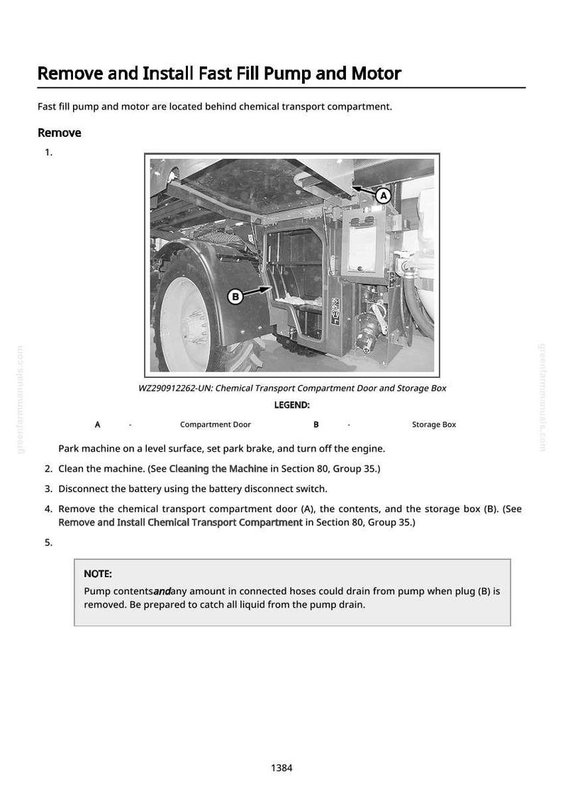 May include: Diagram illustrating the removal and installation of a fast fill pump and motor within a machine's compartment, labelled A and B. Includes instructions and a warning about liquid drainage.