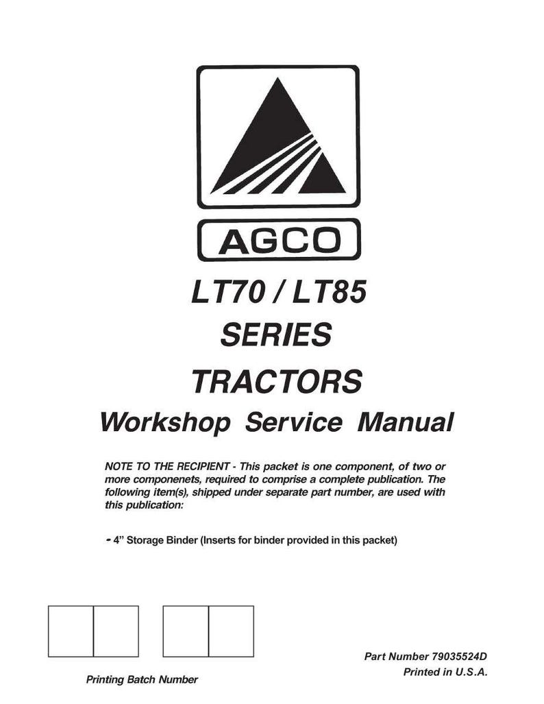 May include: A white workshop service manual for AGCO LT70/LT85 series tractors. The cover features the AGCO logo and the text "TRACTORS Workshop Service Manual". Includes a note to the recipient and a part number.