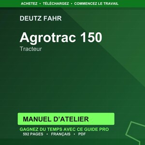 Deutz Fahr Agrotrac 150 Tracteur Manuel D’atelier PDF | Omedelbar nedladdning bild 1