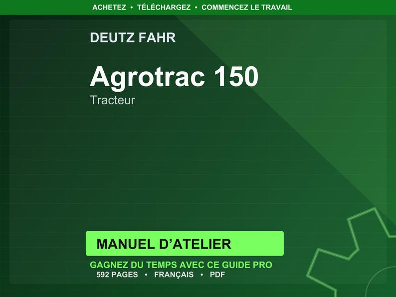 Deutz Fahr Agrotrac 150 Tracteur Manuel D’atelier PDF | Omedelbar nedladdning bild 1