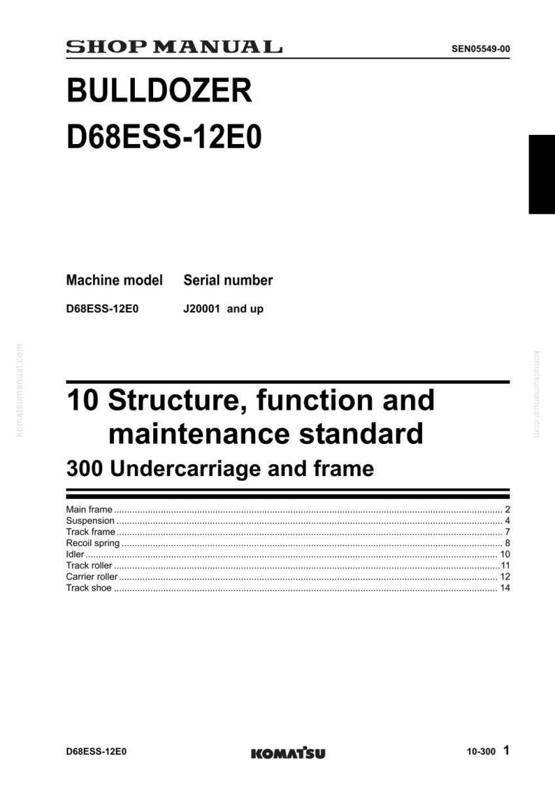 May include: Shop manual for a bulldozer, model D68ESS-12E0. The document includes sections on structure, function, and maintenance standards, specifically focusing on the undercarriage and frame. The Komatsu logo is visible at the bottom.