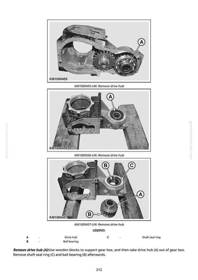 May include: Technical diagrams illustrating the removal of a drive hub, with labels A, B, and C. The diagrams show various components, including a drive hub, ball bearing, and shaft seal ring. Text indicates the steps for disassembly.