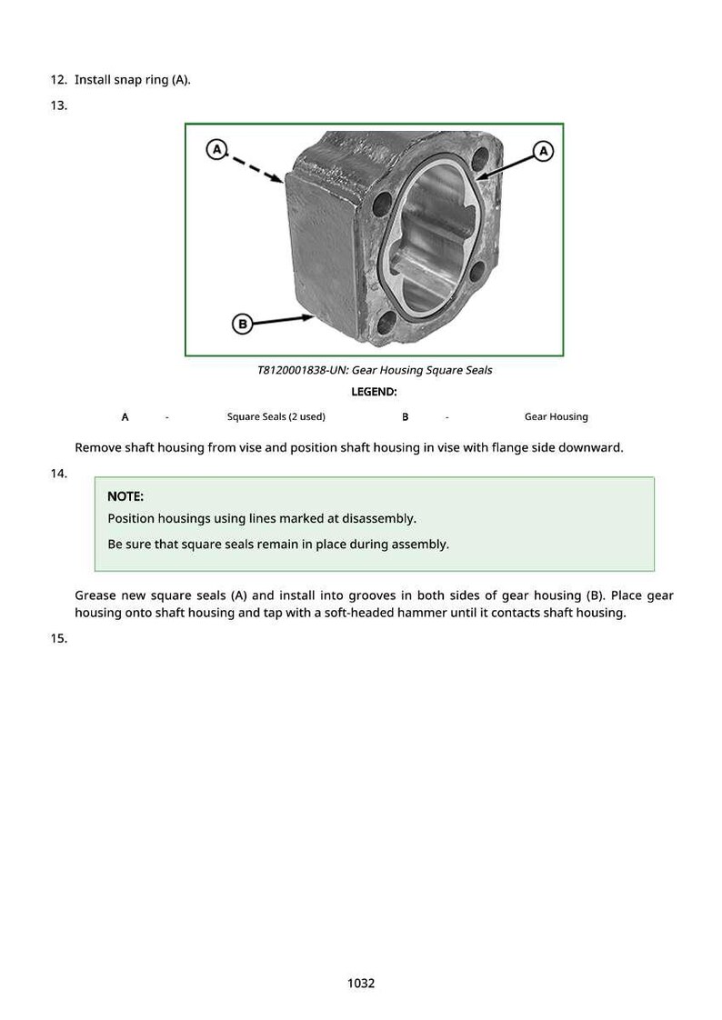 May include: Diagram of a gear housing with square seals, labeled A and B, and a snap ring. The text reads "T8120001838-UN: Gear Housing Square Seals." Instructions include installing the snap ring and greasing the seals.