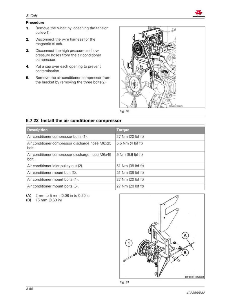 May include: Diagram of an air conditioning compressor installation procedure, with detailed instructions and torque specifications. Includes illustrations of the compressor and related components, along with measurements in inches and lbf ft.
