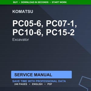 May include: A dark blue graphic with the Komatsu logo and text. The text includes "PC05-6, PC07-1, PC10-6, PC15-2" and "Excavator". The image also states "Service Manual" and "Save time with professional data".