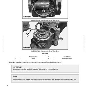 May include: Diagram of a bevel gear drive disassembly. The image shows two detailed views of the gear drive, labeled KM298339 and KM298340, with callouts for retaining rings, shims, and the bevel pinion. Text provides instructions.